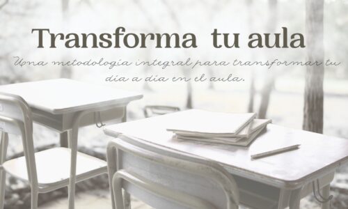Metodología Transforma tu aula